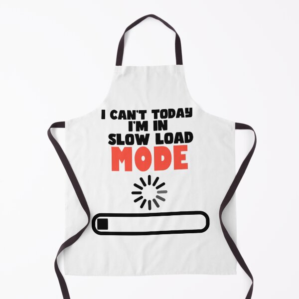 Item preview, I Can’t Today, I’m in Slow Load Mode designed and sold by Rawecz Studio.