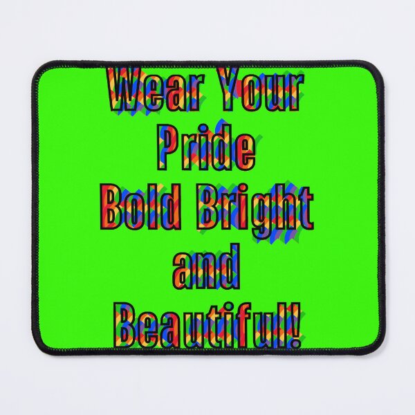 Item preview, Wear Your Pride Bold Bright and Beautiful #LGBTQ2+ designed and sold by MooriNjogu.