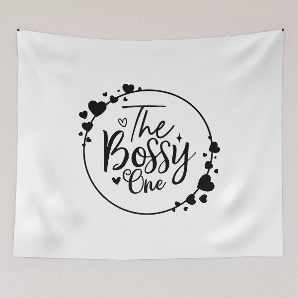 Item preview, The Bossy One  designed and sold by CreatedbyKandJ.