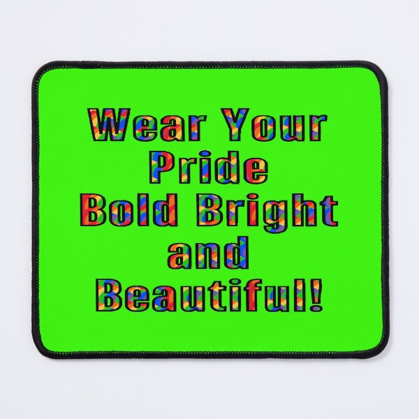 Item preview, Wear Your Pride Bold Bright and Beautiful #LGBTQ2+ designed and sold by MooriNjogu.