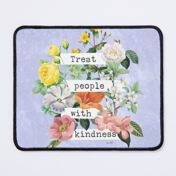 Item preview, Treat people with kindness designed and sold by luliga.