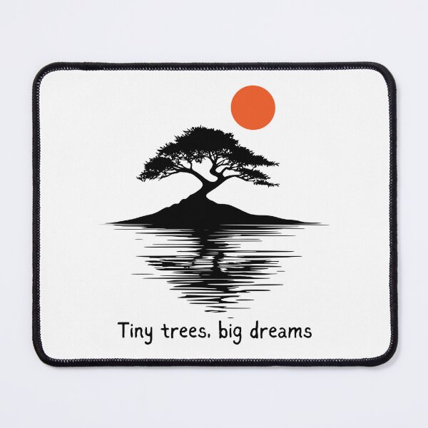 Item preview, Tiny trees, big dreams - Inspirational Bonsai Art designed and sold by teez4dayz.