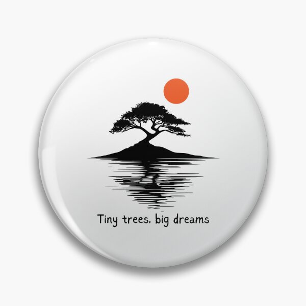 Item preview, Tiny trees, big dreams - Inspirational Bonsai Art designed and sold by teez4dayz.