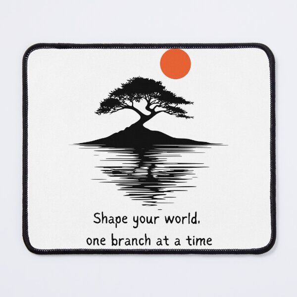 Item preview, Bonsai Art - Shape Your World, One Branch at a Time | Tree Lover Gift designed and sold by teez4dayz.