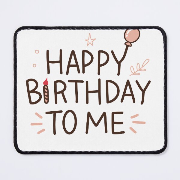 Item preview, Happy birthday to me designed and sold by WowCustomDesign.