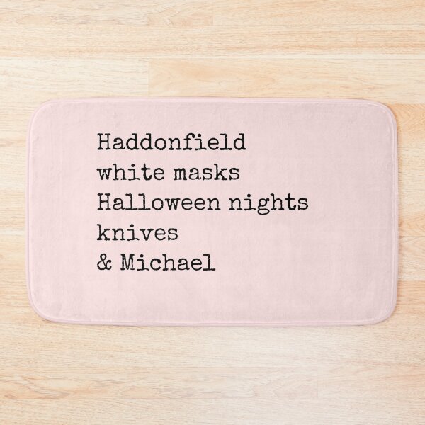 Item preview, haddonfield halloween michael quote designed and sold by cherrytheory.