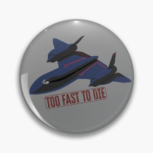 Item preview, SR71 Blackbird “Too Fast to Die” designed and sold by Diamondback Designs.