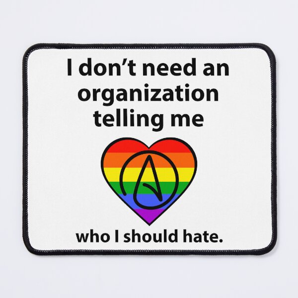 Item preview, I don’t need an organization telling me who I should hate  designed and sold by Rachel the Artist .