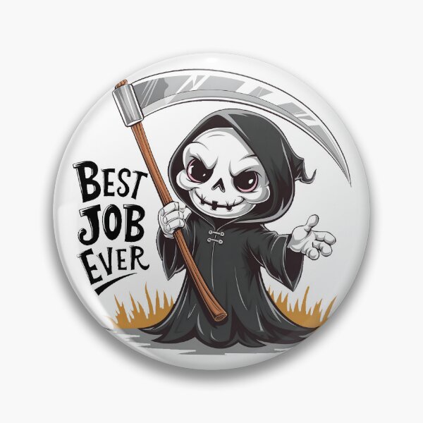 Item preview, Funny Grim Reaper Best Job Ever designed and sold by PlanetMarker.