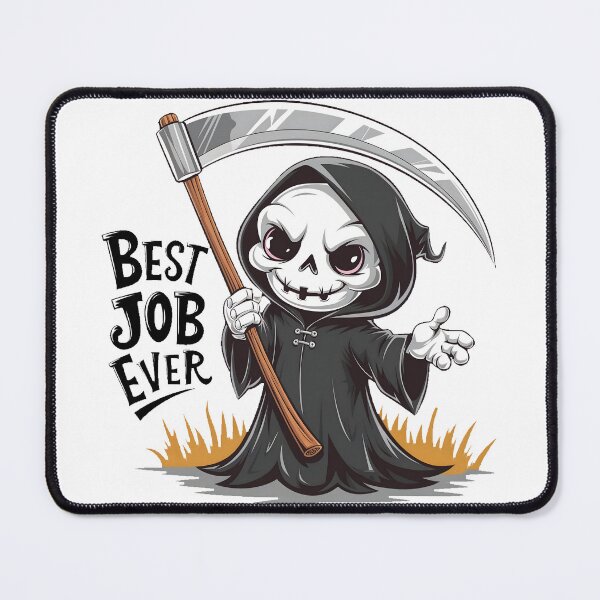 Item preview, Funny Grim Reaper Best Job Ever designed and sold by PlanetMarker.