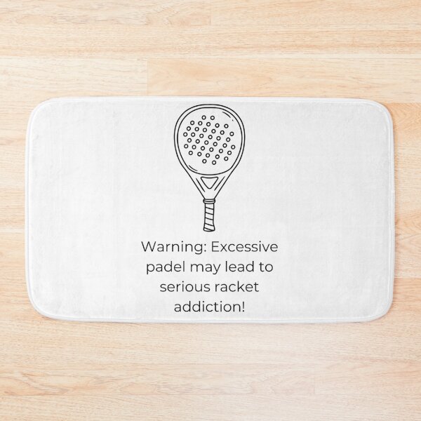 Item preview, Warning: Excessive padel may lead to serious racket addiction! | Funny Padel Tennis Quote Gift designed and sold by teez4dayz.