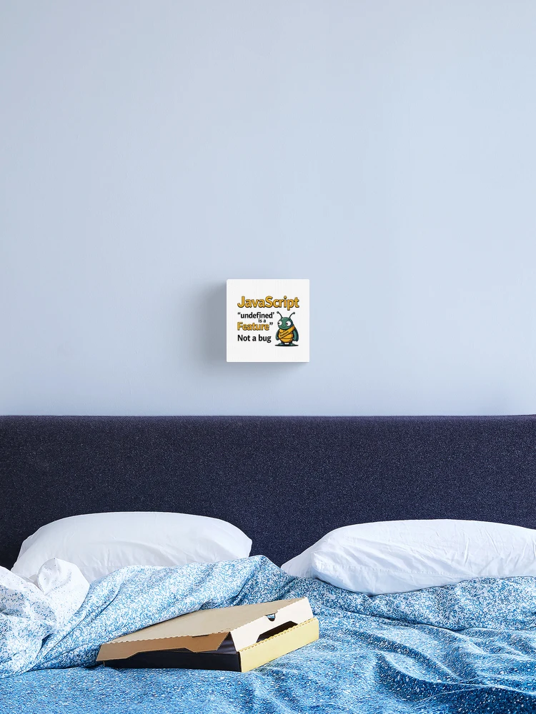 Thumbnail 2 of 3, Canvas Print, JavaScript Undefined is a Feature Funny Developer Design designed and sold by MindM.