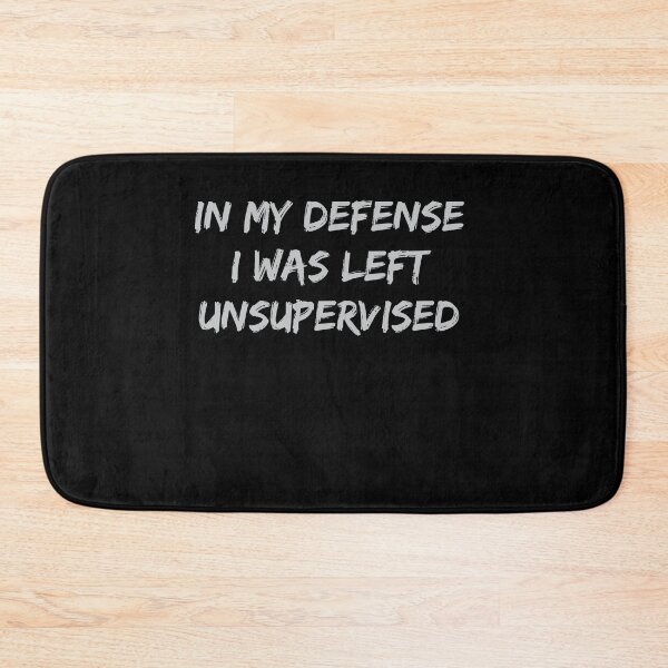 Item preview, I Was Left Unsupervised designed and sold by VinsendDraconi.