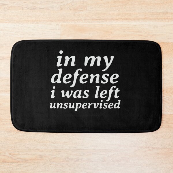 Item preview, I Was Left Unsupervised designed and sold by VinsendDraconi.