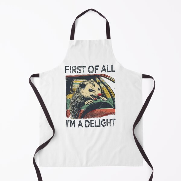 Item preview, First Of All I'm A Delight Sarcastic Angry Opossum Possum designed and sold by sergiuvechiu.