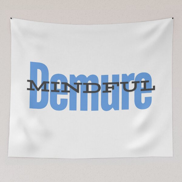 Item preview, very demure very mindful designed and sold by Tristiana.