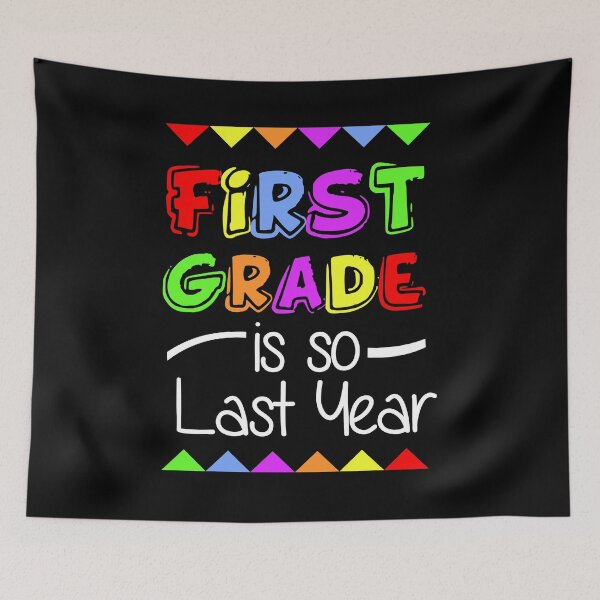 Item preview, First Grade Is So Last Year designed and sold by CreativeStrike.