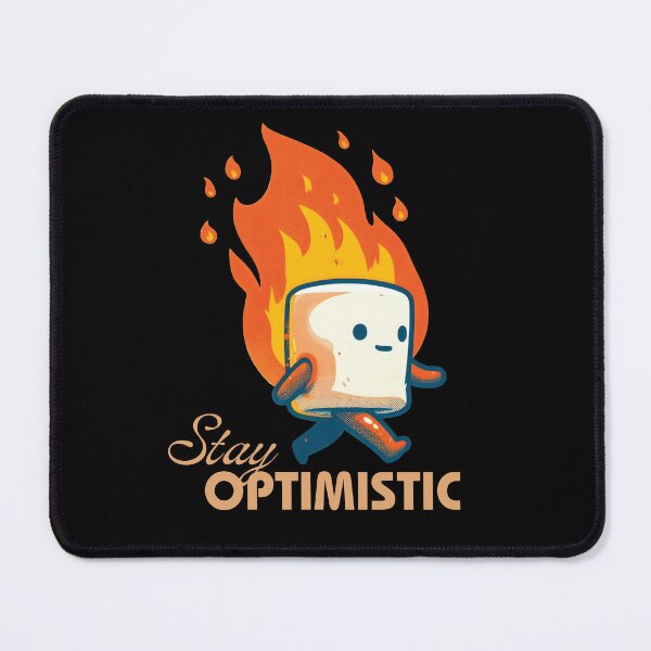 Item preview, A Walking Marshmallow On Fire - Stay Optimistic designed and sold by The magic  Yellow bus.