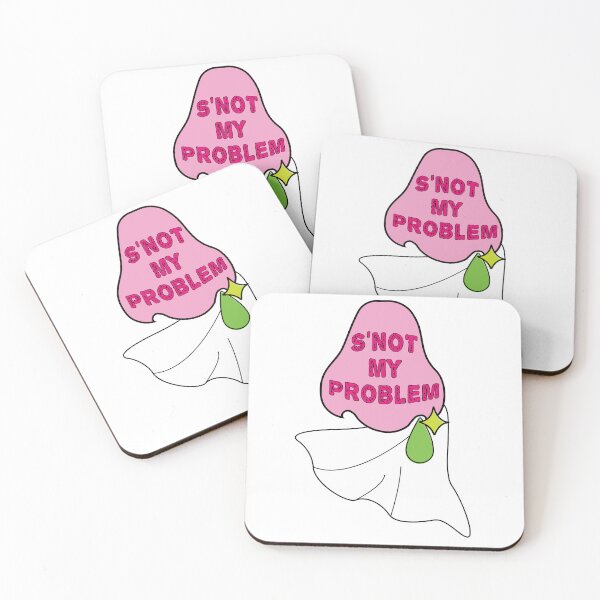 Item preview, S'not My Problem designed and sold by Cactus-Sprite.