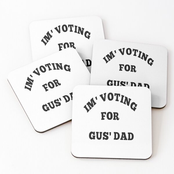 Item preview, I'm voting for gus' dad  designed and sold by MKshoper.