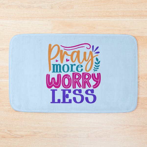 Item preview, Pray More Worry Less designed and sold by Miniouka.