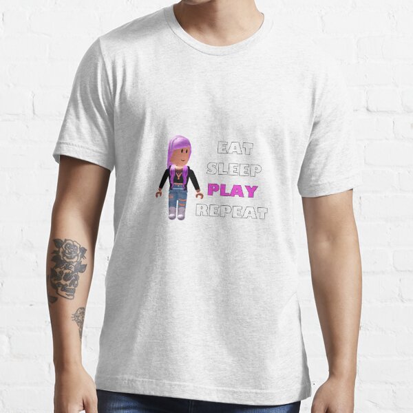 Roblox Eat Sleep Play Repeat T Shirt By Hypetype Redbubble - roblox eat sleep play repeat bath mat by hypetype redbubble