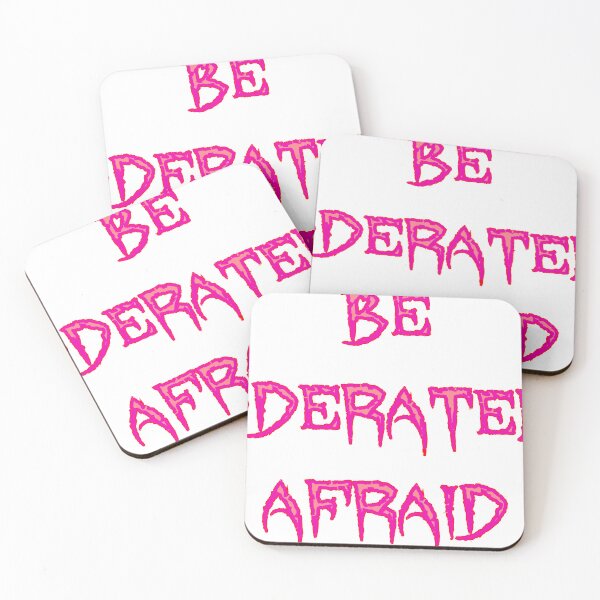 Item preview, Be Moderately Afraid designed and sold by ThatIsSomething.
