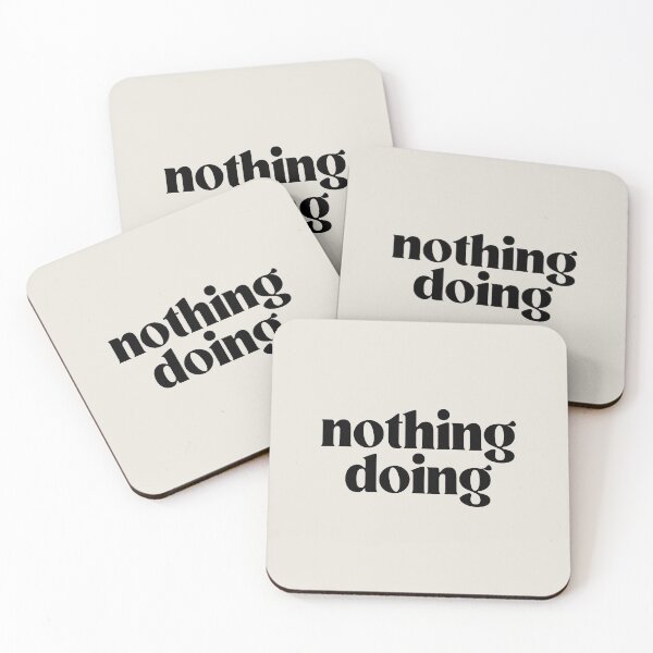 Item preview, "nothing doing" - funny Indian phrase  designed and sold by ka-19.