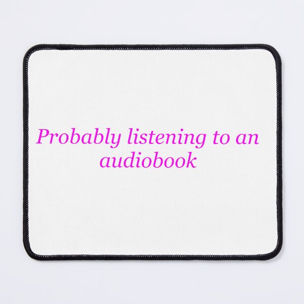 Item preview, probably listening to an audiobook designed and sold by livmumbles.