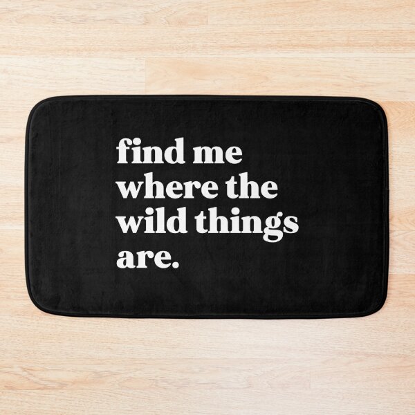 Item preview, Find me where the wild things are designed and sold by weirdly weird.