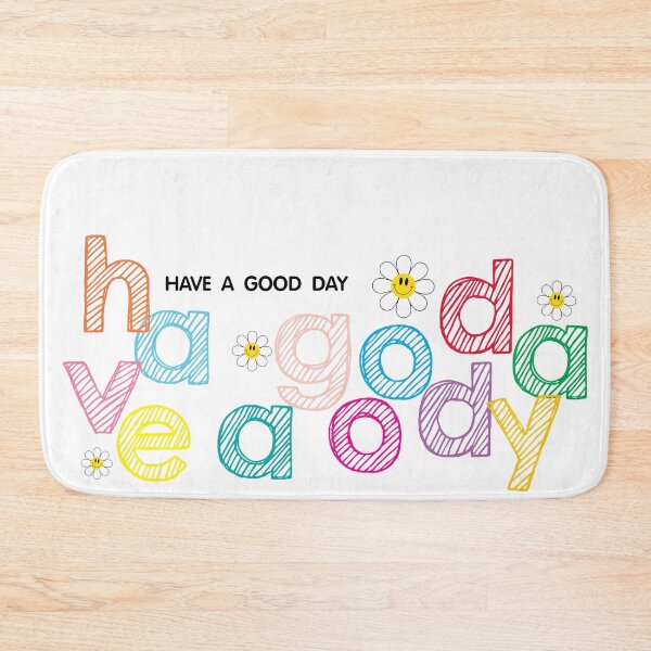 Item preview,  Have a good day designed and sold by PMSNshop.