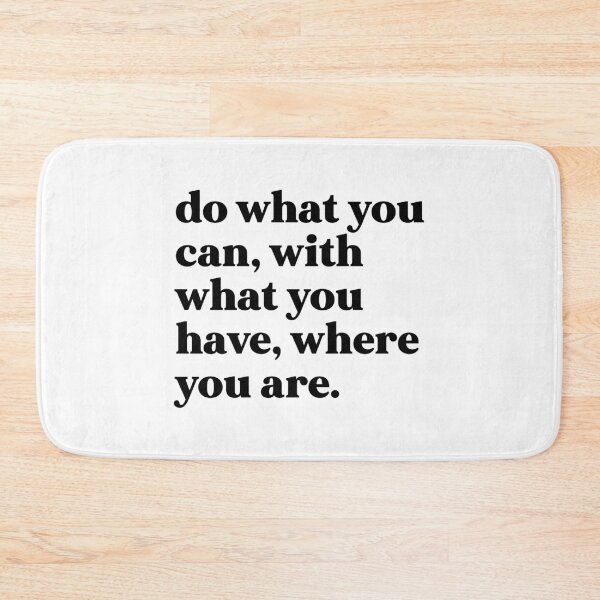 Item preview, Do what you can, with what you have, where you are designed and sold by weirdly weird.