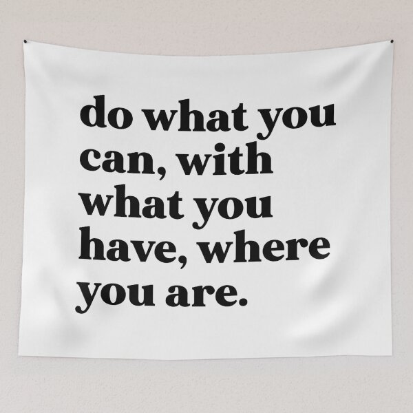Item preview, Do what you can, with what you have, where you are designed and sold by weirdly weird.
