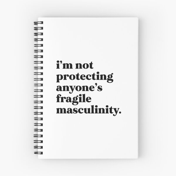 Item preview, I’m not protecting anyone’s fragile masculinity designed and sold by weirdly weird.