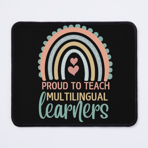 Item preview, proud to teach multilingual learner designed and sold by khallidaart.