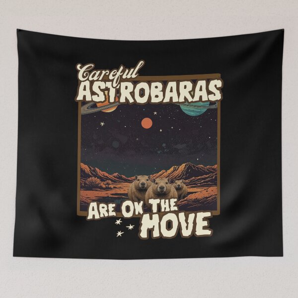 Item preview, Careful ASTROBARAS are on the MOVE funny space exploring Capybaras design designed and sold by Jt41.