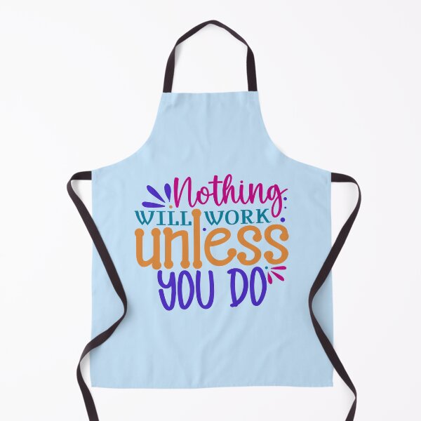 Item preview, Nothing Will Work Unless You Do designed and sold by Miniouka.