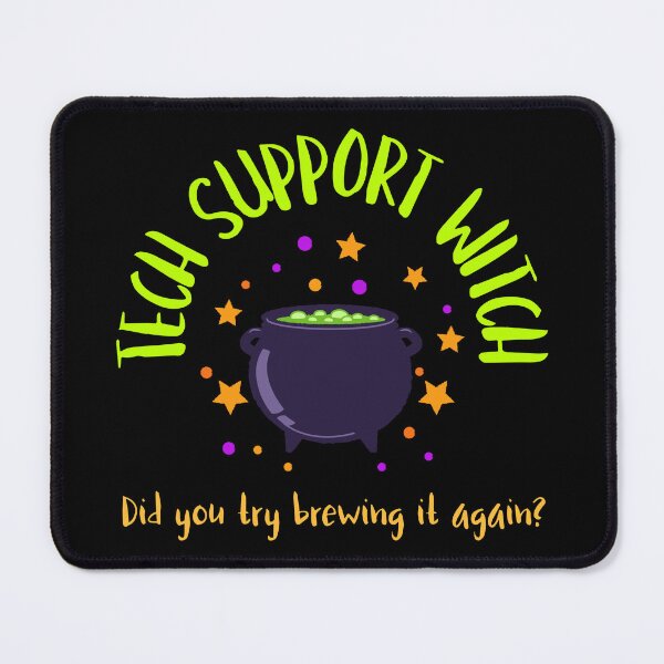 Item preview, Tech Support Witch: Did you try brewing it again? - Tech Halloween designed and sold by Circle-Cats.