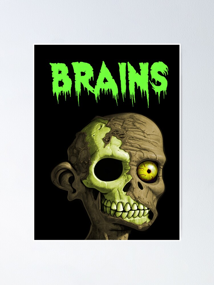Thumbnail 1 of 3, Poster, BRAINS designed and sold by Skinrash.