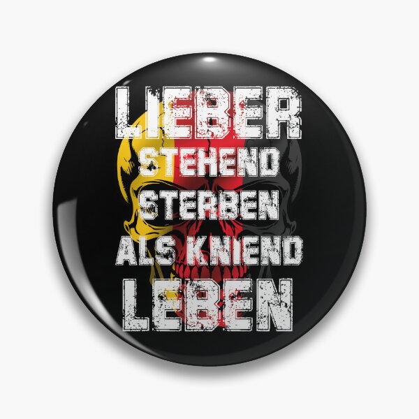 Artikelvorschau, Lieber stehend sterben als kniend leben Spruch Deutschrock Rock Deutschland entworfen und verkauft von Demes1990.