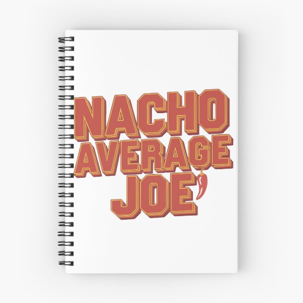 Artikelvorschau, Nacho Durchschnittlicher Joe entworfen und verkauft von SilaStyles.