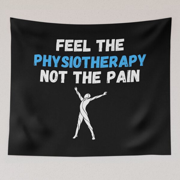 Item preview, Feel the Physiotherapy not the Pain. Gift for Physiotherapists designed and sold by GlowUpLook.