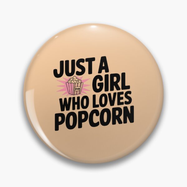 Item preview, JUST A GIRL WHO LOVES POPCORN designed and sold by 123ks.