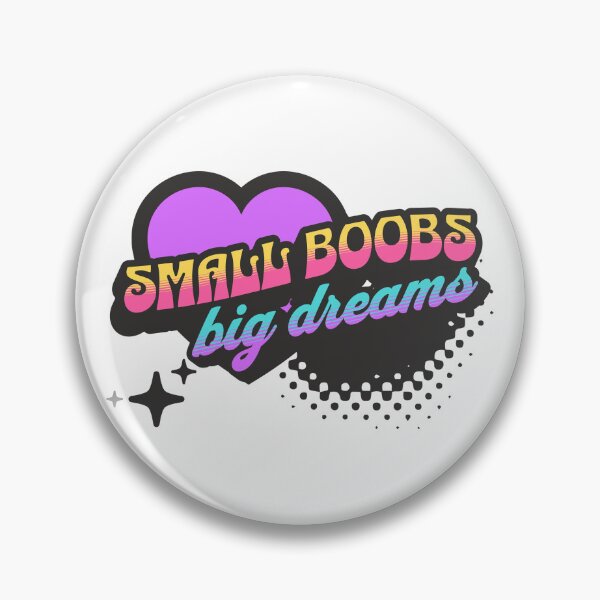 Item preview, Small boobs big dreams designed and sold by RayKlessArt.