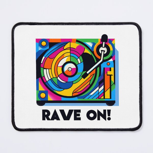 Item preview, Rave on! designed and sold by OzzFrequency.