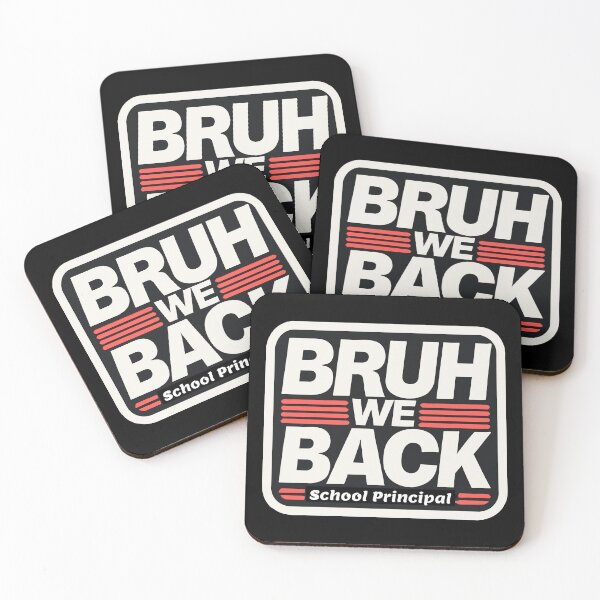 Item preview, Bruh We Back - School Principal Edition designed and sold by QuirkPrint.