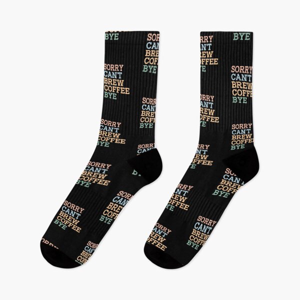 Item preview, Sorry Can't Brew Coffee Bye designed and sold by raedattia.