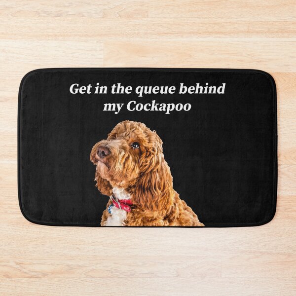 Item preview, Get in the queue behind my Cockapoo designed and sold by Paul Thompson Photography.