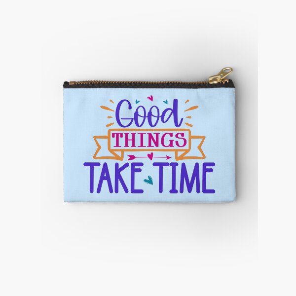 Item preview, Good Things Take Time Quote designed and sold by Miniouka.