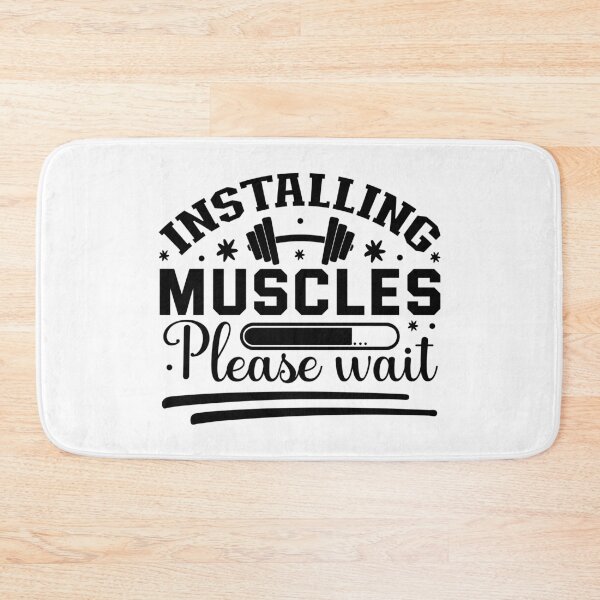 Item preview, Installing Muscles Please Wait Gym Humor designed and sold by NiceQuotesBro.